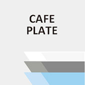 カフェプレート　Cafe Plate