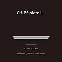 Chips Plate L